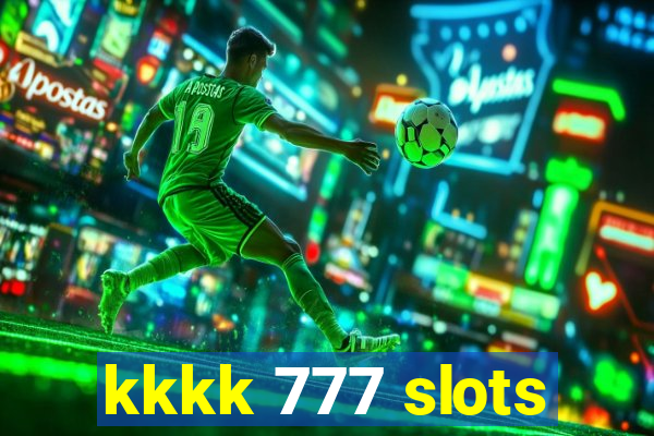 kkkk 777 slots